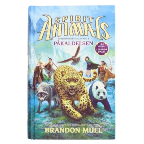 Spirit animals - påkaldelsen af Brandon Mull (Bog)