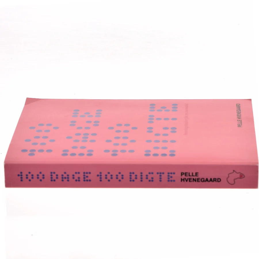 100 dage 100 digte : hverdagstanker fra en coronatid af Pelle Hvenegaard (Bog)