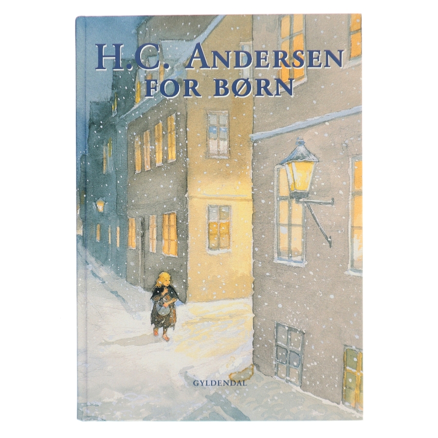 H.C. Andersen for børn af H. C. Andersen (f. 1805) (Bog)