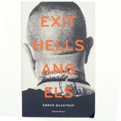Exit Hells Angels af Søren Baastrup (Bog)