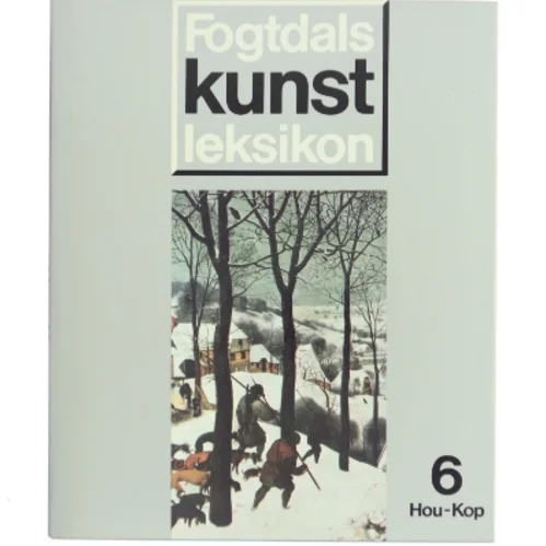 Fogtdals Kunstleksikon Bind 6 Hou-Kop