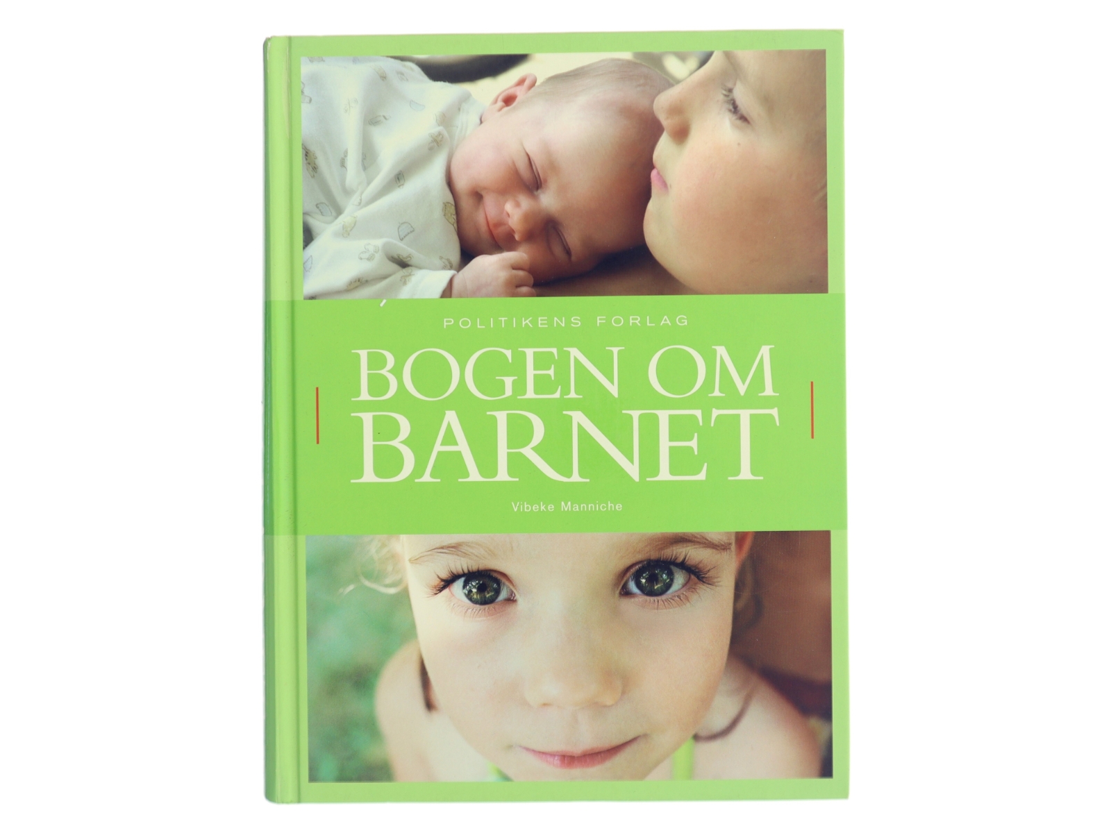 Bogen om barnet af Vibeke Manniche (Bog)