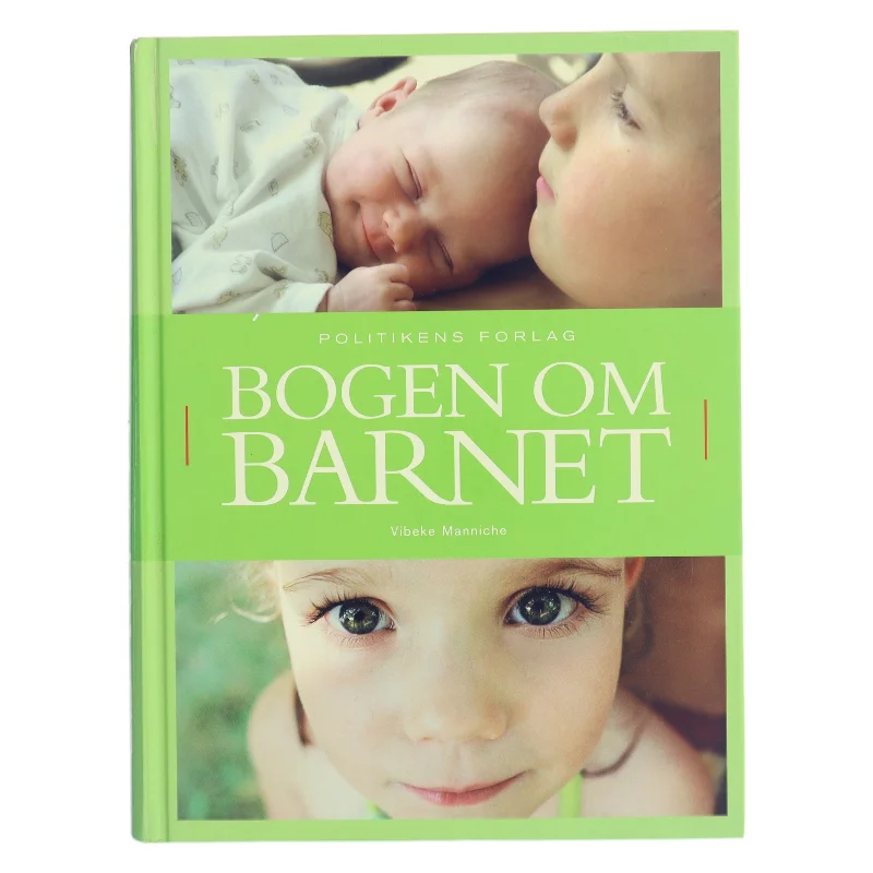 Bogen om barnet af Vibeke Manniche (Bog)