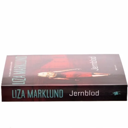 Jernblod af Liza Marklund (Bog)