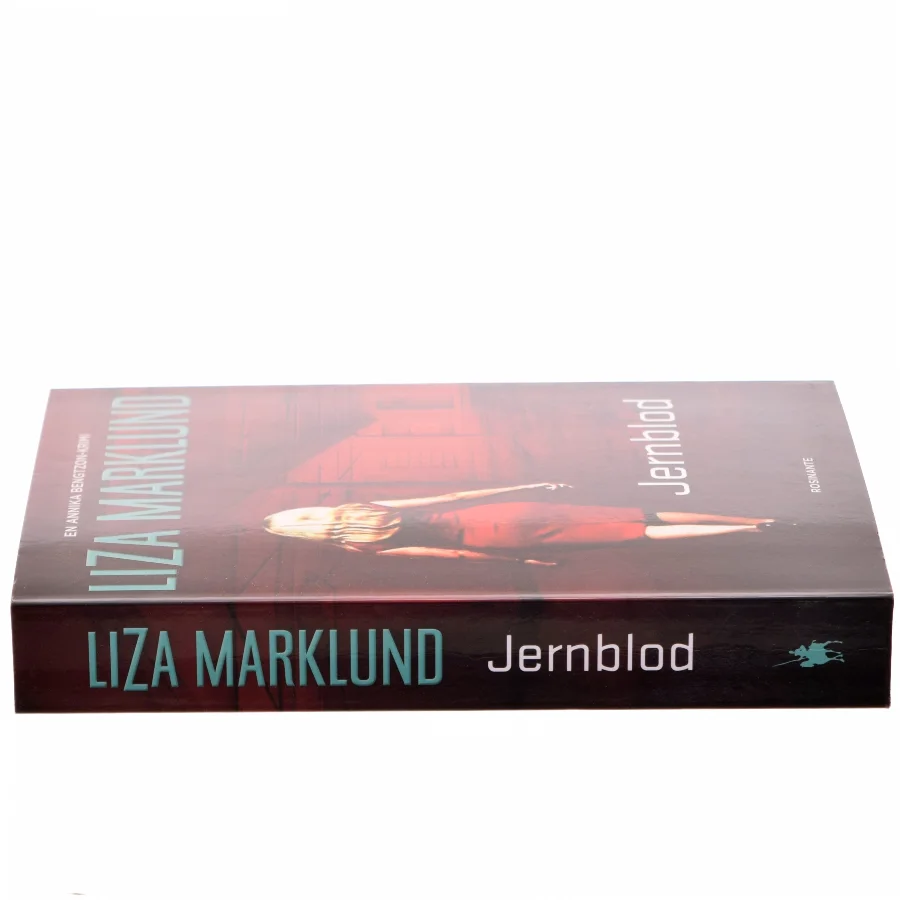 Jernblod af Liza Marklund (Bog)