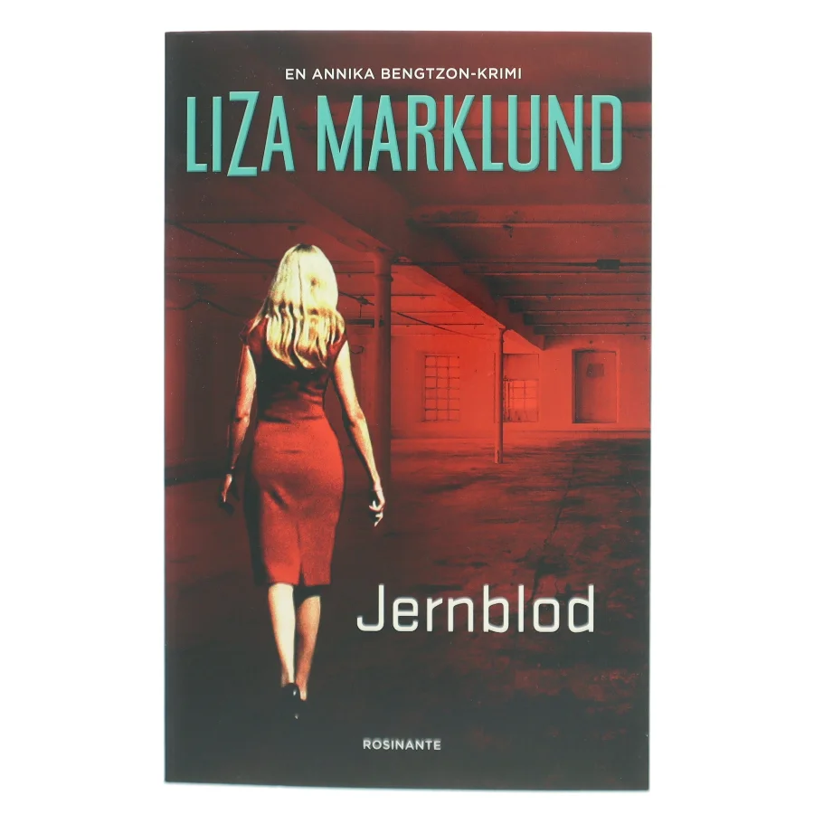 Jernblod af Liza Marklund (Bog)