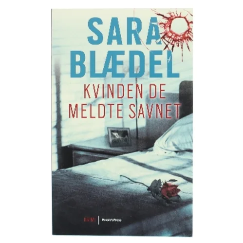 Kvinden de meldte savnet af Sara Blædel (Bog)