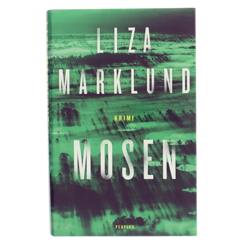 Mosen af Liza Marklund (Bog)