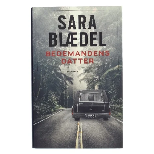 Bedemandens datter af Sara Blædel (Bog)