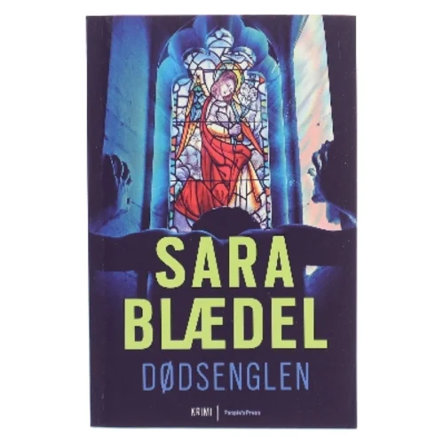 Dødsenglen : krimi af Sara Blædel (Bog)