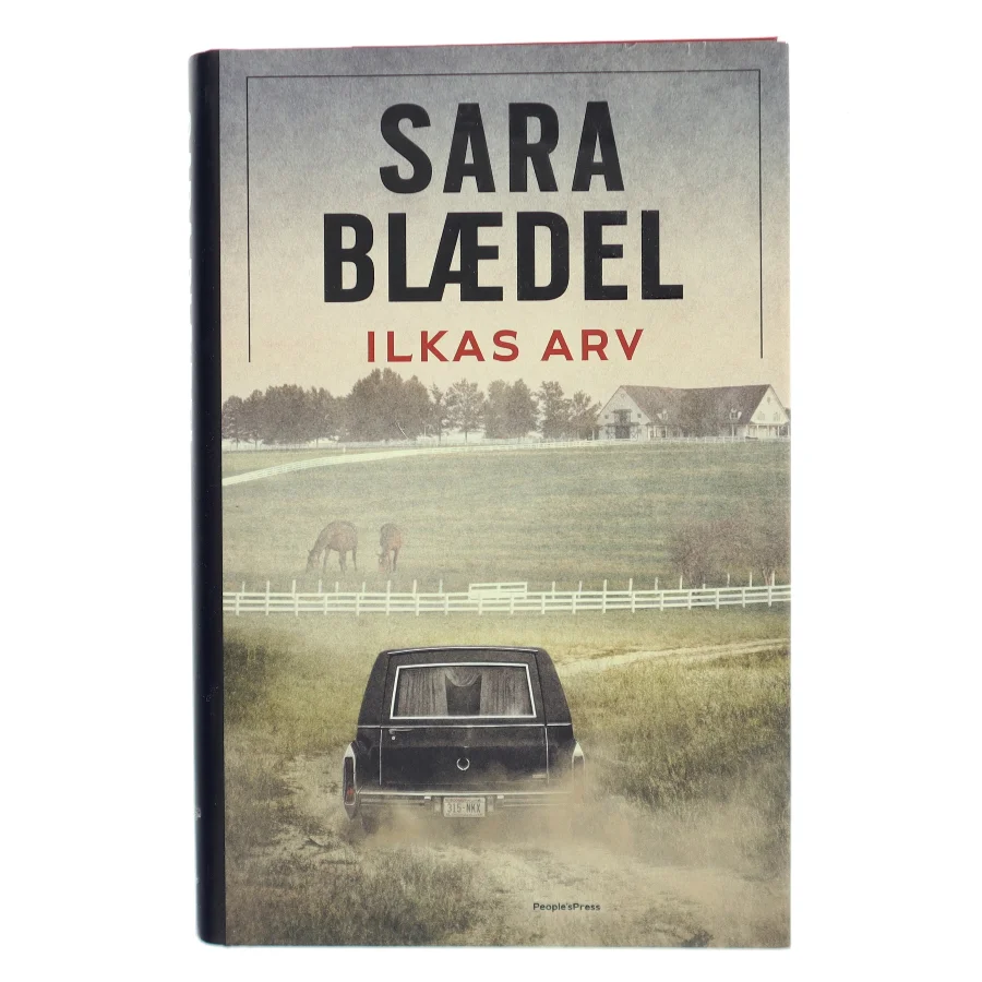 Ilkas arv af Sara Blædel (Bog)
