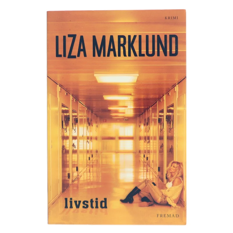 Livstid : krimi af Liza Marklund (Bog)