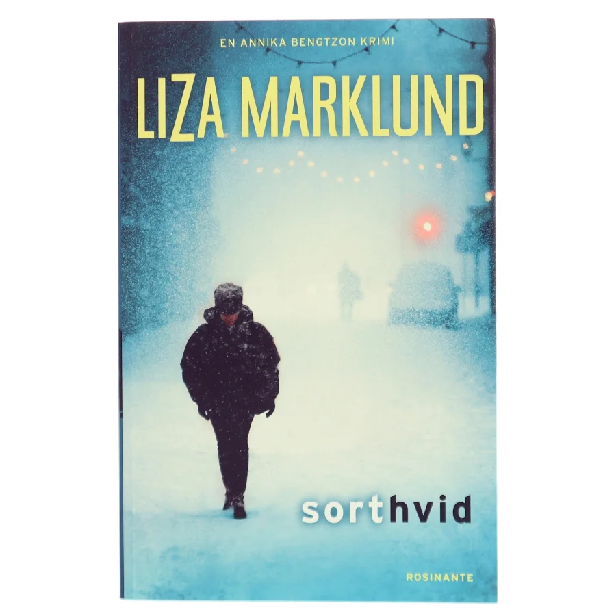 Sort hvid af Liza Marklund (Bog)