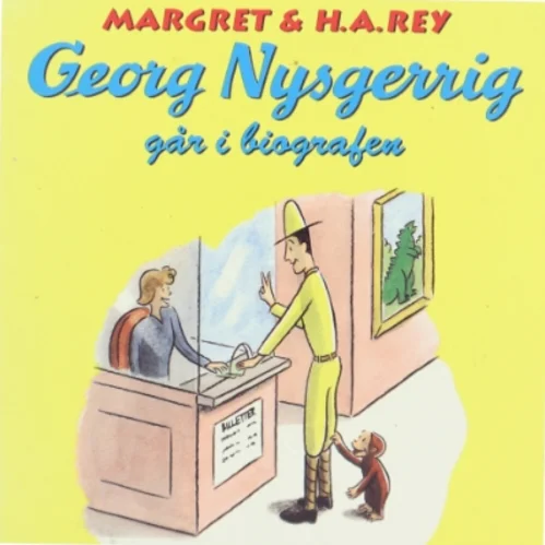 Georg Nysgerrig går i biografen af Hans Augusto Rey, Ulrikke Juul Bondo (Bog)