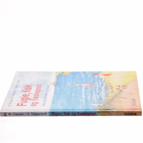 Fugle, fisk og flaskepost af Marion Clausen, Katharina Tebbenhoff, Dieter Heidenreich (Bog)