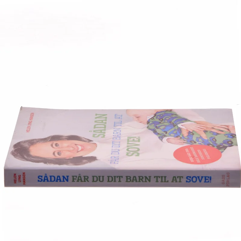 Sådan får du dit barn til at sove af Helen Lyng Hansen (Bog)