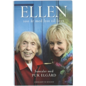 Ellen : 100 år med lyst til livet (Bog)