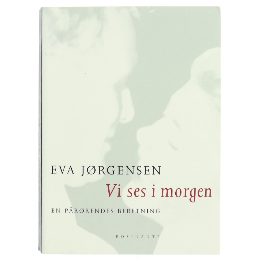 'Vi ses i morgen' af Eva Jørgensen fra Rosinante