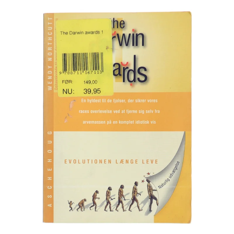 The Darwin awards. Bind 1 af Wendy Northcutt (Bog)