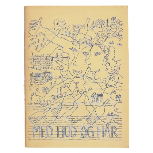 Med hud og hår af <Bogens forfattere> (Bog)