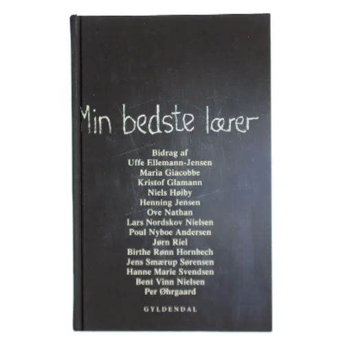 Min bedste lærer : fjorten essays (Bog)