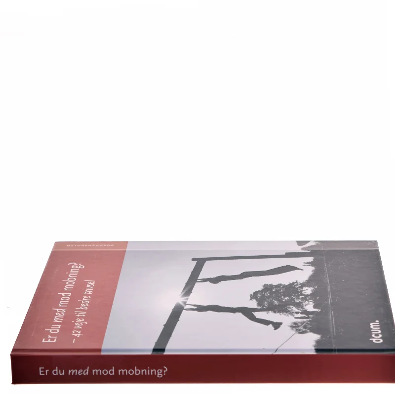 Er du med mod mobning? - 42 veje til bedre trivsel af Dansk Center for Undervisningsmiljø (Bog)