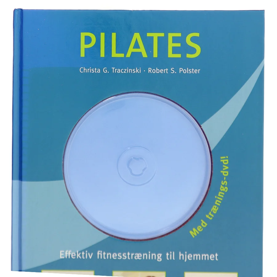 Pilates : das effektive Fitness-Training für zu Hause af Christa G. Traczinski (Bog)
