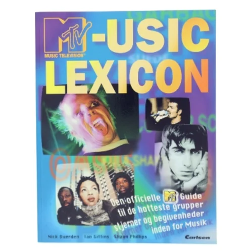 MTV music lexicon : den officielle guide til de hotteste grupper, stjerner og begivenheder inden for musik (Bog)
