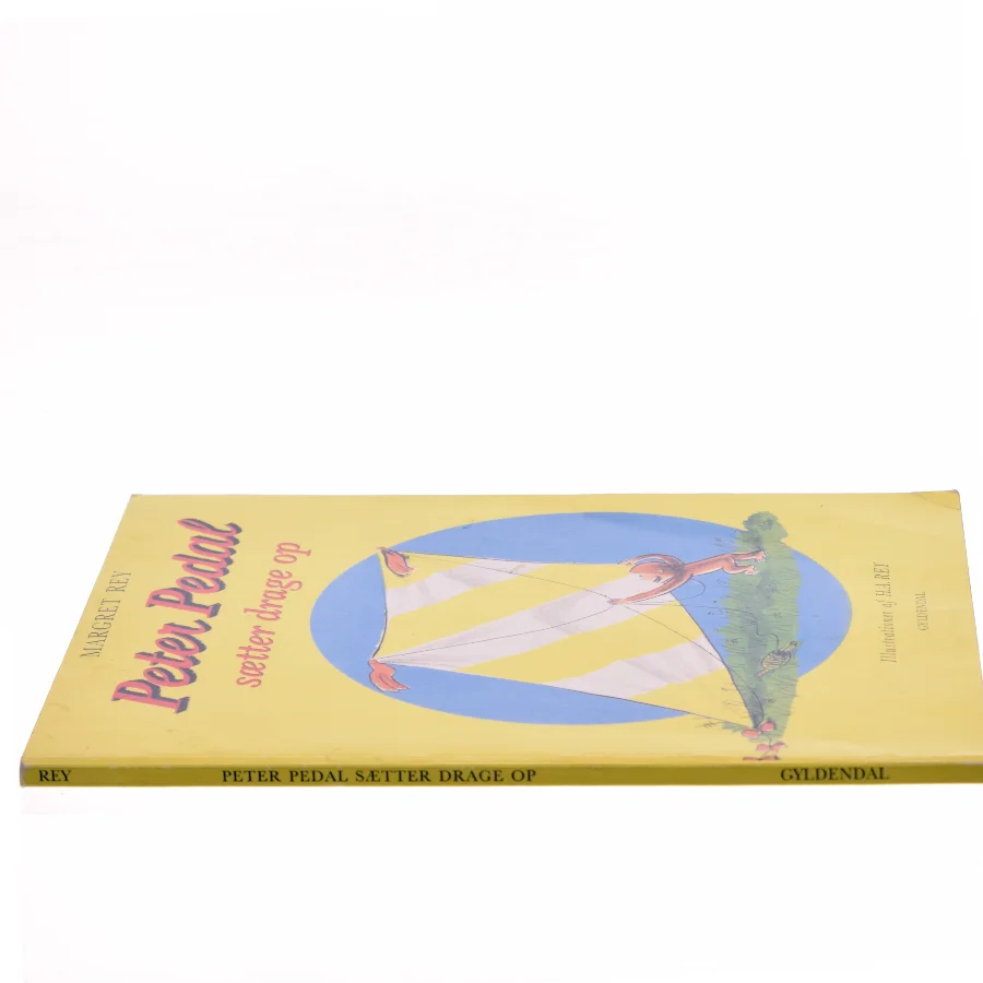Peter Pedal sætter drage op af Margret Rey (Bog)