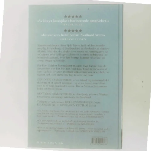 Den døde i Barentsburg : kriminalroman af Monica Kristensen (f. 1950) (Bog)