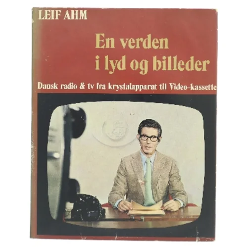 En verden i lyd og billeder af Leif Ahm (Bog)