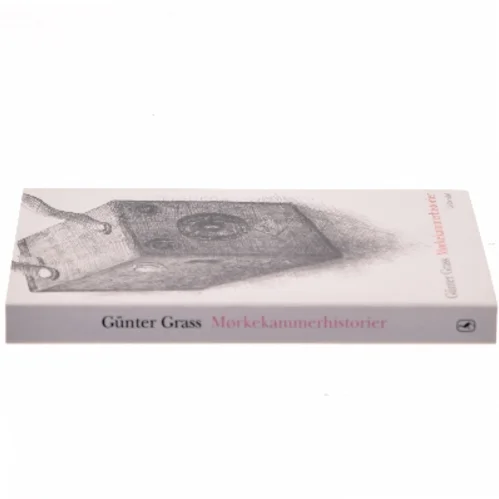 Mørkekammerhistorier af Günter Grass (Bog)