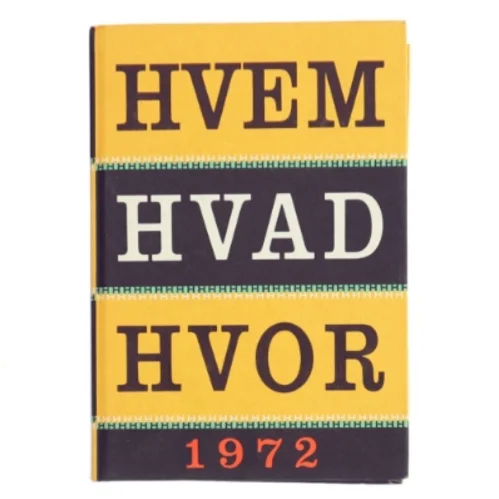 HVEM HVAD HVOR 1972 (Bog)