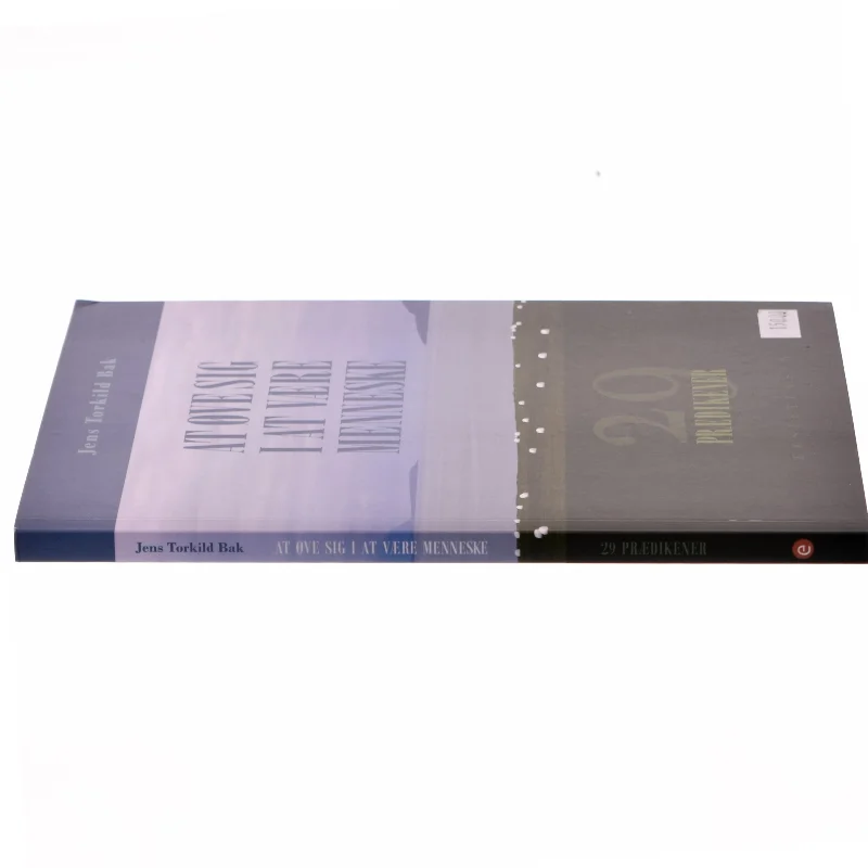 At øve sig i at være menneske : 29 prædikener af Jens Torkild Bak (Bog)
