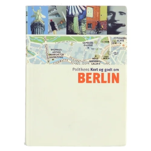 Politikens Kort og godt om Berlin af Jim Charmetant (Bog)