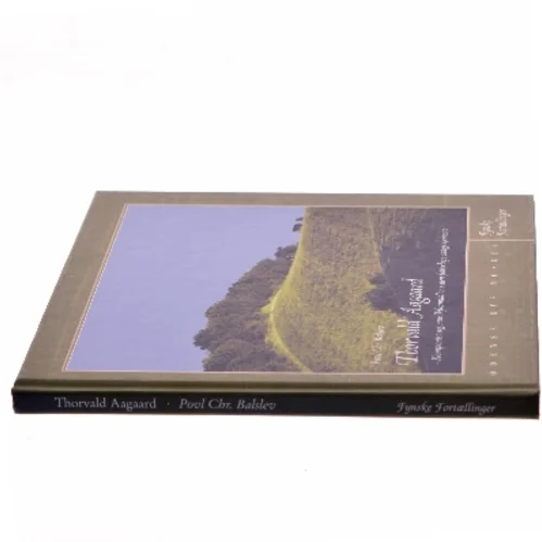 Thorvald Aagaard : komponist og musikformidler i den folkelige sangs tjeneste af Povl Chr. Balslev (Bog)