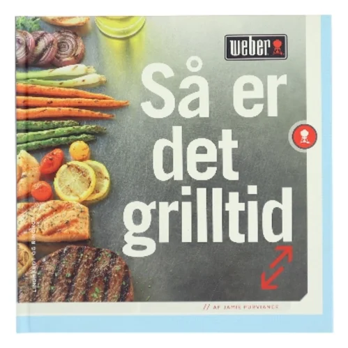 Så er det grilltid af Jamie Purviance (Bog)