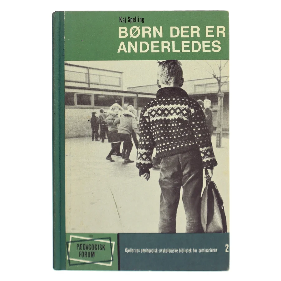 Børn der er anderledes af Kaj Spelling (Bog)