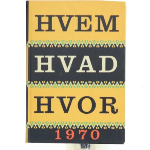 HVEM HVAD HVOR 1970 (Bog)