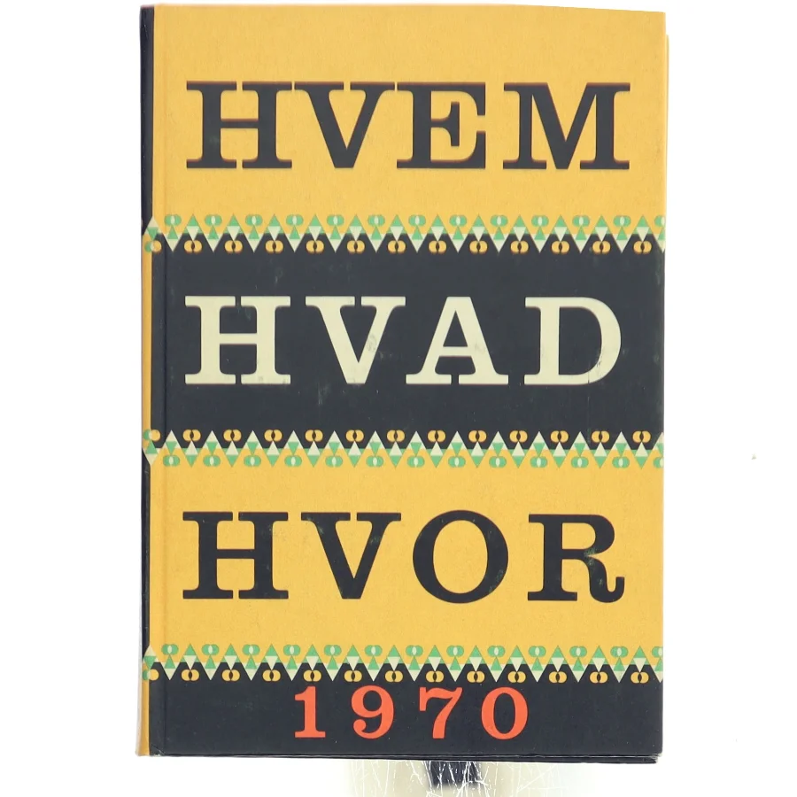 HVEM HVAD HVOR 1970 (Bog)