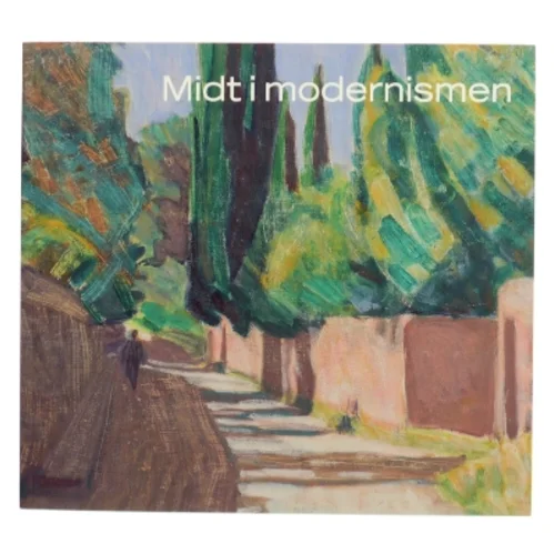 Midt i modernismen (Bog)