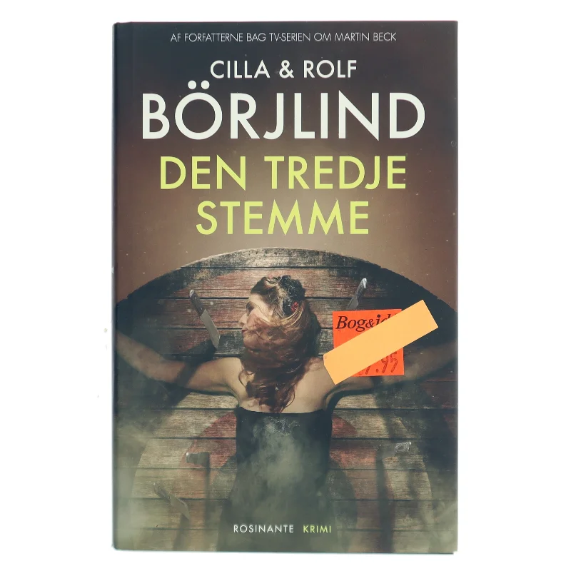 Den tredje stemme : krimi af Cilla Börjlind (Bog)