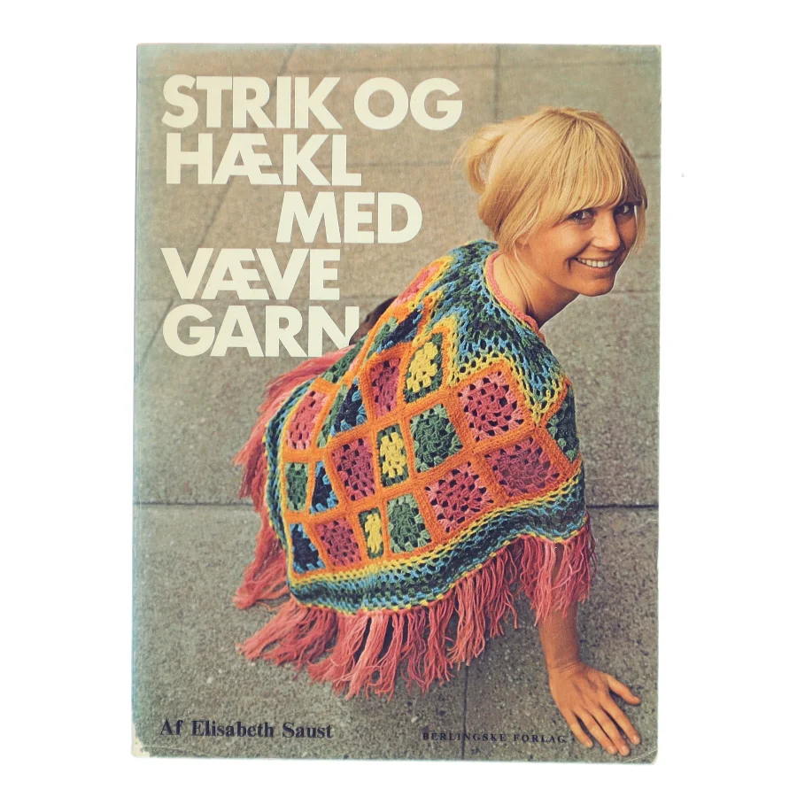 Strik og hækl med vævegarn af Elisabeth Saust (Bog)