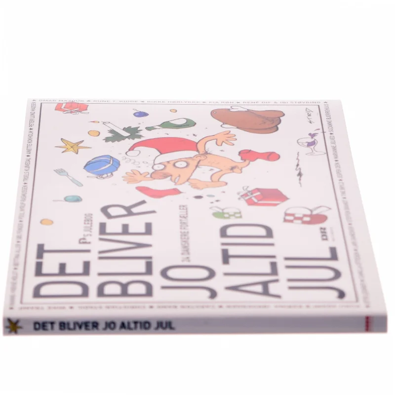 STRID Det bliver jo altid jul : P3's julebog : 24 danskere fortæller (Bog)