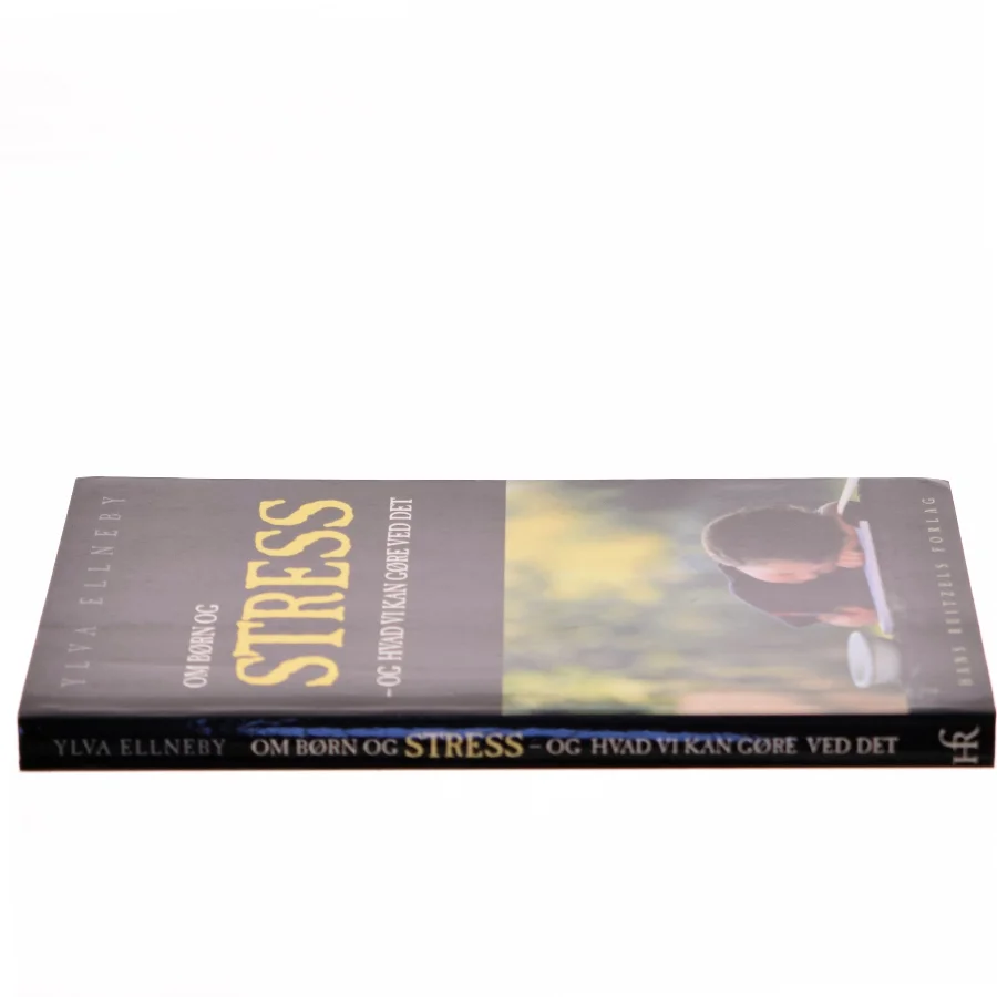 Om børn og stress : og hvad vi kan gøre ved det af Ylva Ellneby (Bog)