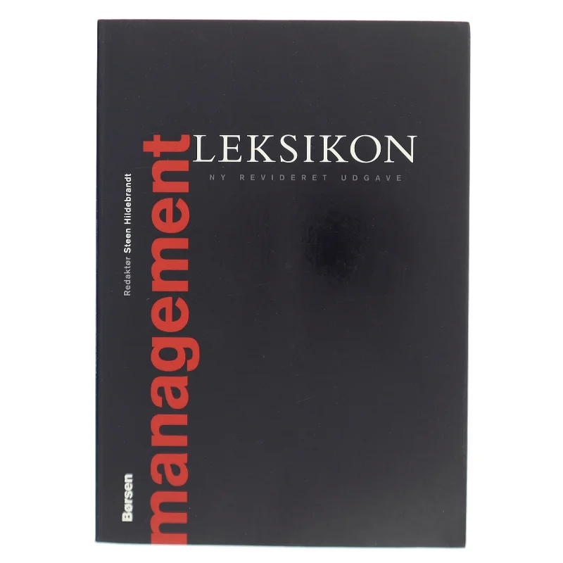 Management leksikon af Redaktør: Steen Hildebrandt (Bog)