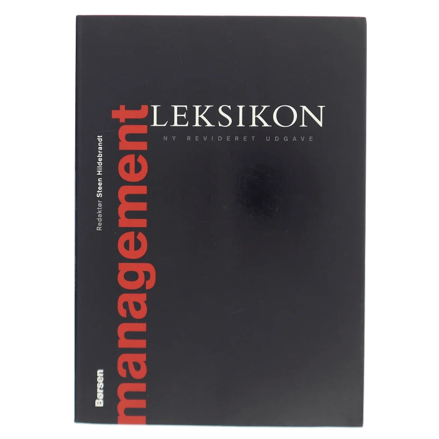 Management leksikon af Redaktør: Steen Hildebrandt (Bog)