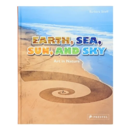 Earth, Sea, Sun, and Sky af Barbara Stieff (Bog)