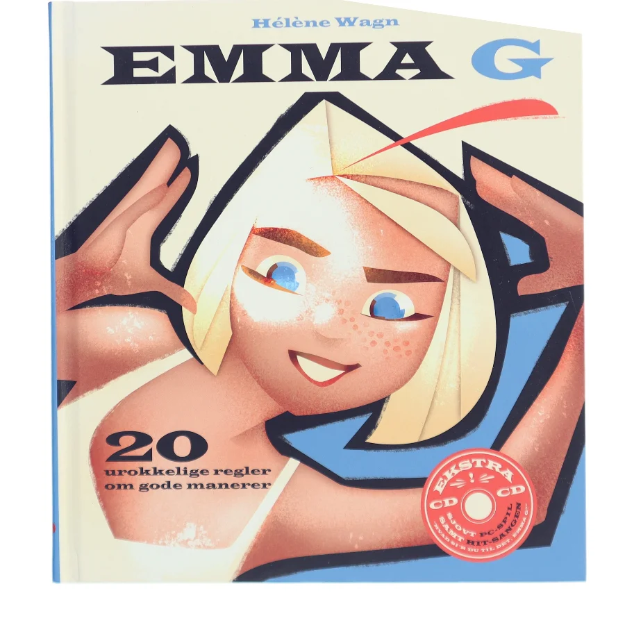 Emma G : 20 urokkelige regler om gode manerer af Hélène Wagn (Bog)
