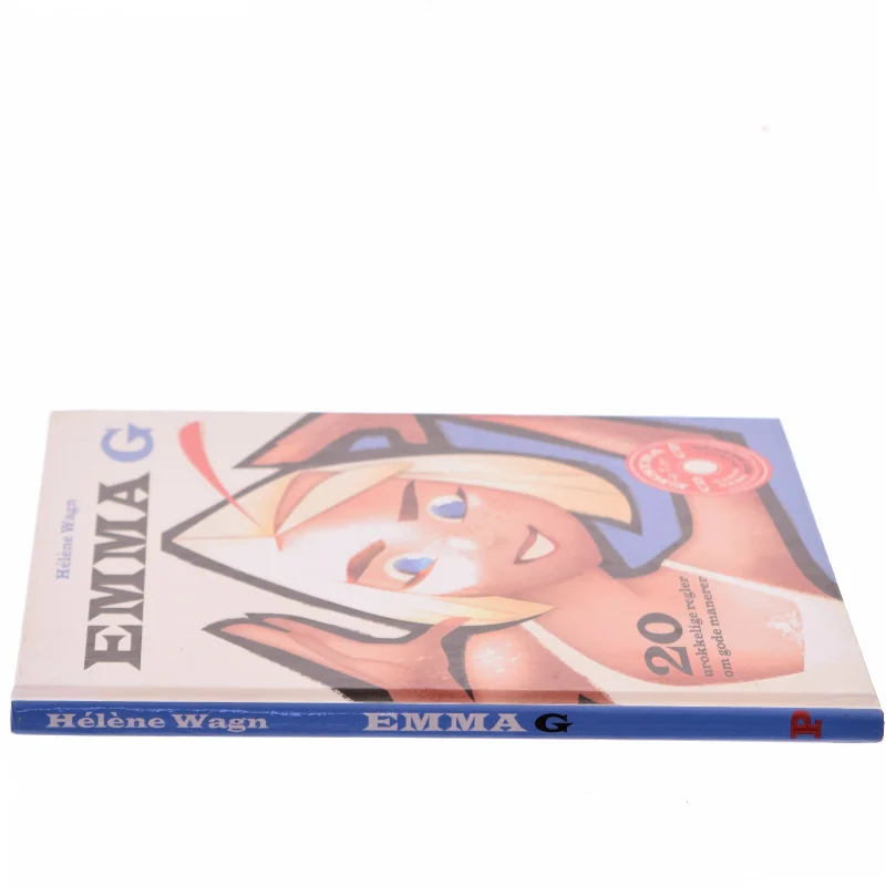Emma G : 20 urokkelige regler om gode manerer af Hélène Wagn (Bog)